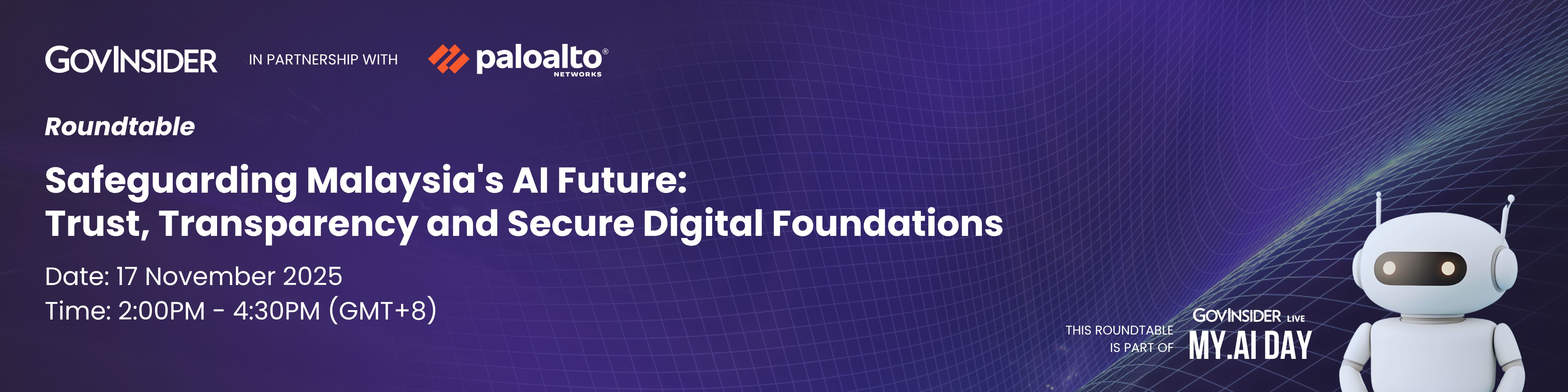 event banner for Safeguarding Malaysia's AI Future: Trust, Transparency and Secure Digital Foundations